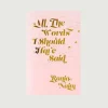 Thought Catalog All The Words I Should Have Said Book