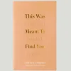 Thought Catalog This Was Meant To Find You When You Needed It Most Book